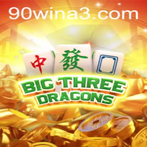 BigThreeDragons: Descubra o Mundo do Jogo com a Palavra-Chave 90WIN