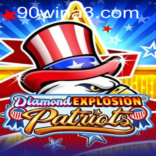 DiamondExplosionPatriots: O Jogo Estratégico que Revoluciona a Indústria com a Palavra-Chave 90WIN