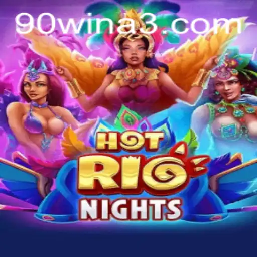 Descubra HotRioNights: Uma Aventura de Cassino com a Palavra-Chave 90WIN